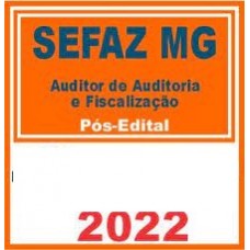 SEFAZ MG - Auditoria e Fiscalização (Pós-Edital)